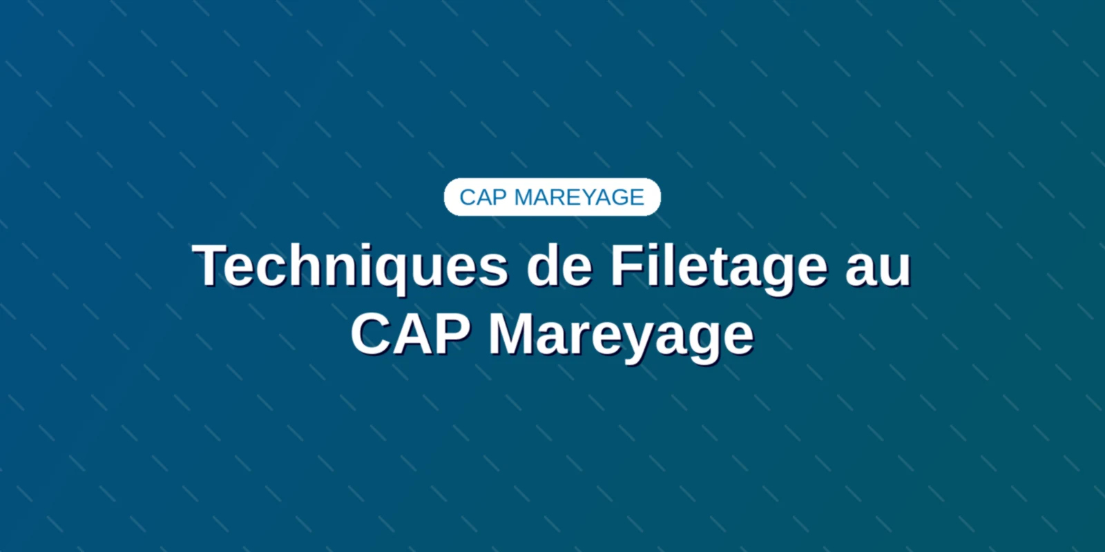 Couverture : Techniques de Filetage au CAP Mareyage : Poissons et Découpe